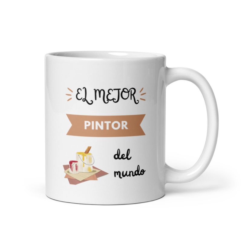 Taza con el mensaje eres el mejor pintor del mundo, regalo ideal para pintores