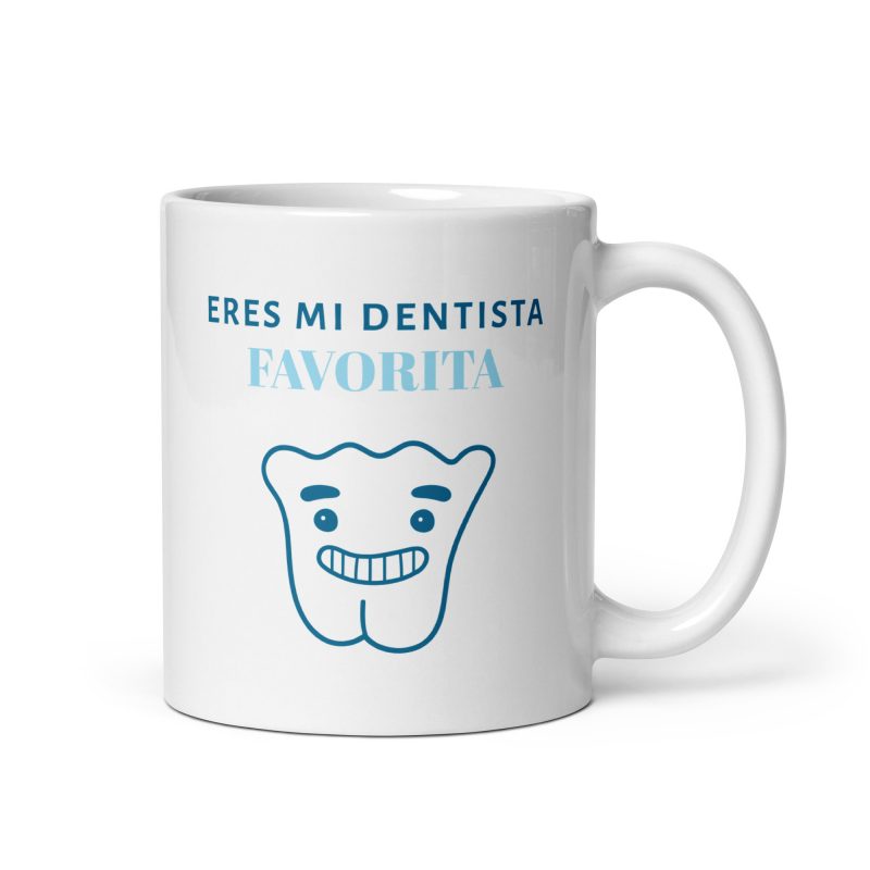 Taza de regalo para dentistas con el mensaje eres mi dentista favorita