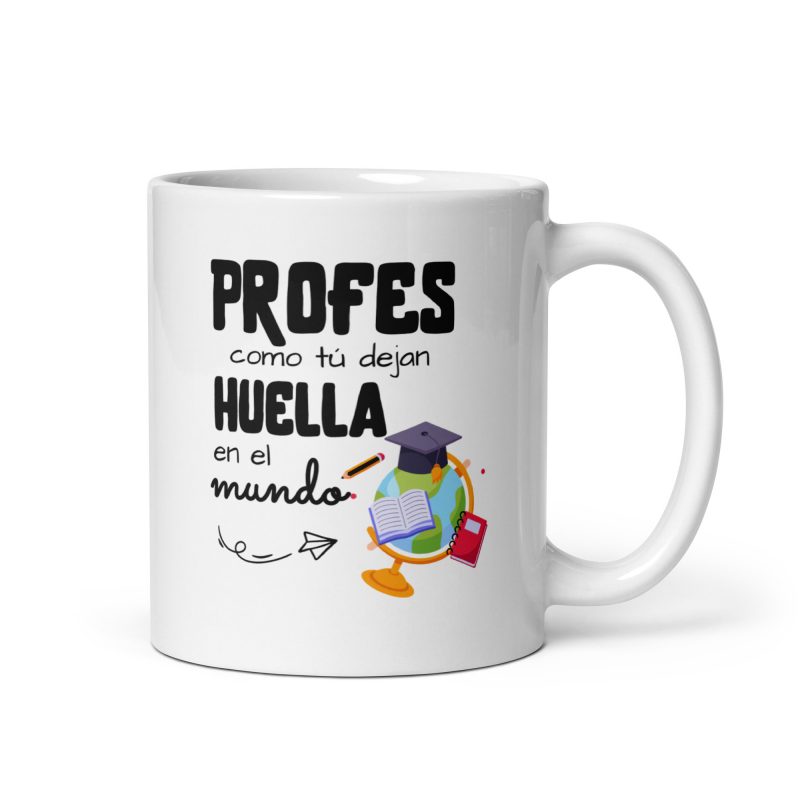 Taza regalo original para profes con mensaje "Profes como tú dejan huella en el mundo".