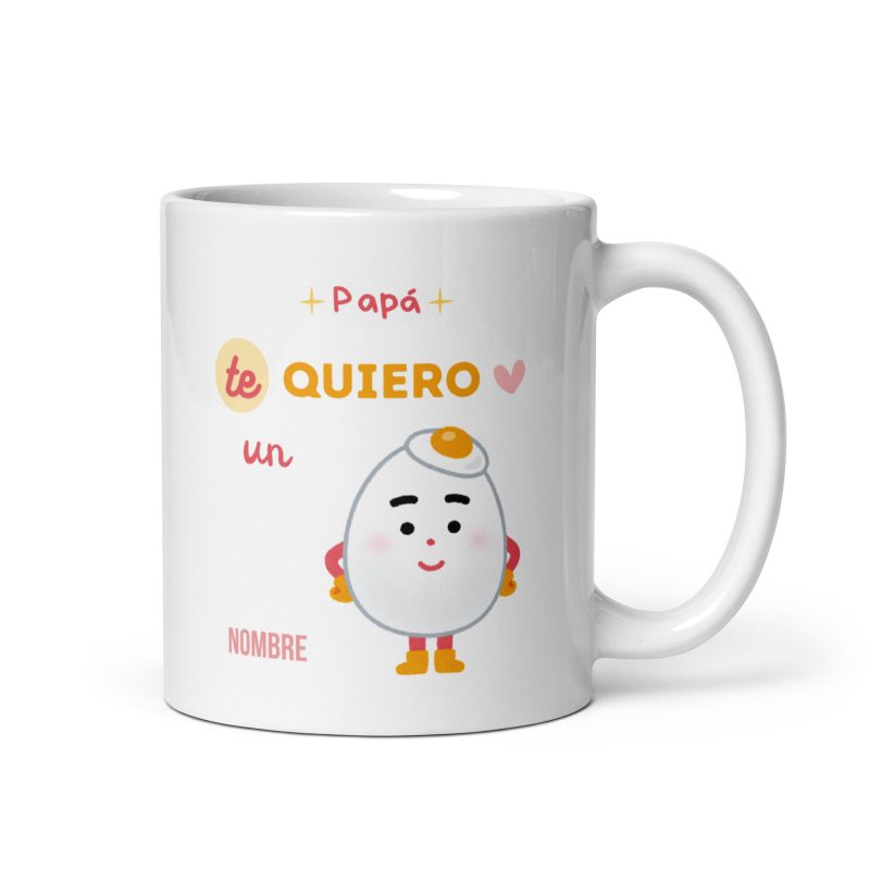 Taza papá te quiero un huevo, ideal para el día del padre